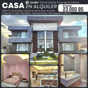 CASA EN ALQUILER - SC LA COLINAS (URUBO)