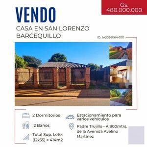 VENDO CASA EN SAN LORENZO BARCEQUILLO Aya